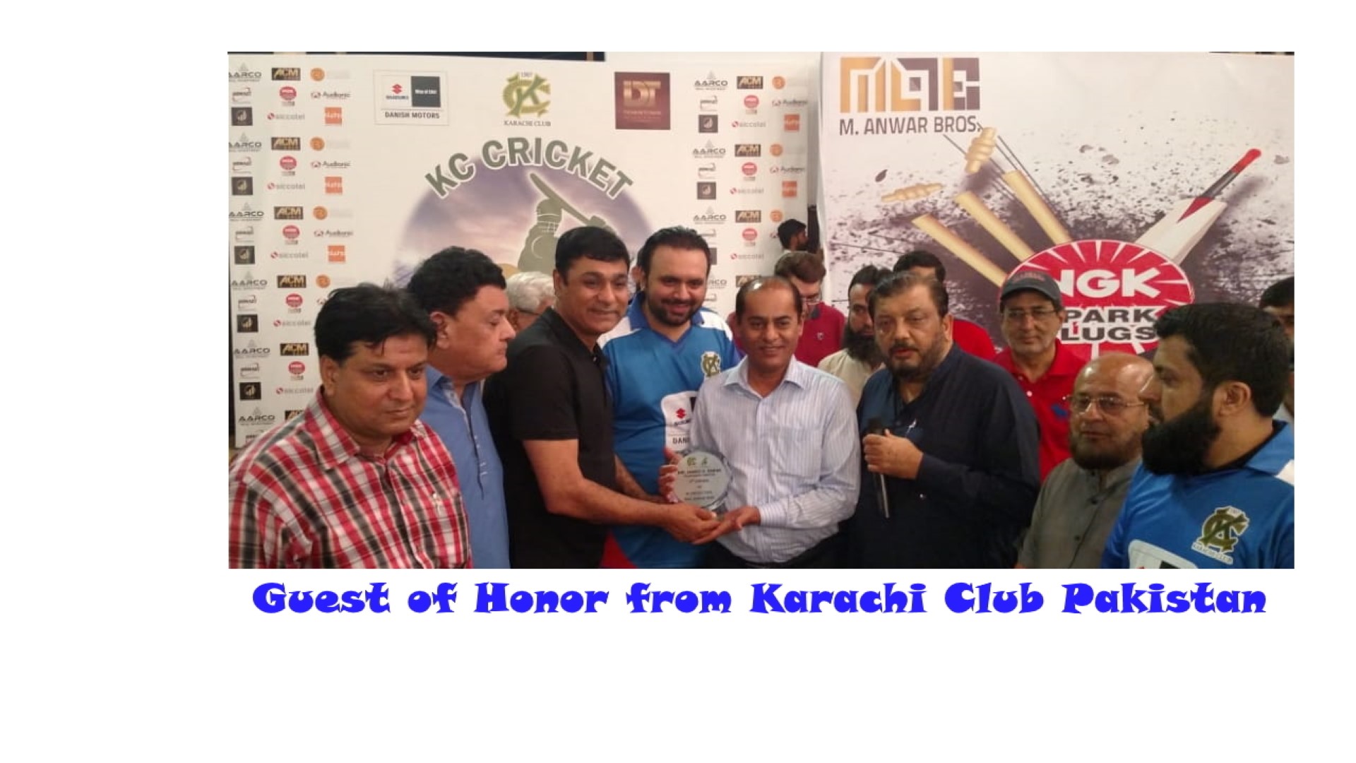 Guest of Honor from Karachi Club Pakistan on Cricket Tournament April 2019